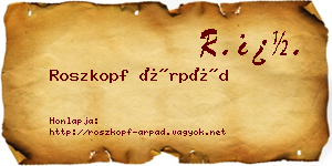 Roszkopf Árpád névjegykártya